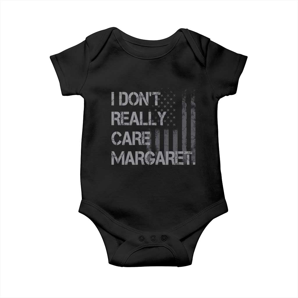 JD Vance Baby Onesie I Don't Really Care Margaret American Flag TS09 Black Print Your Wear