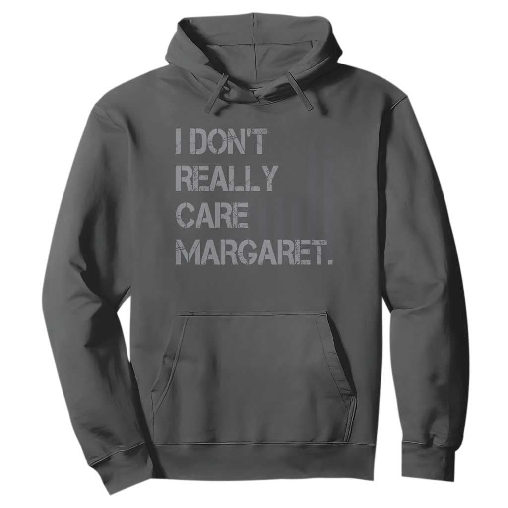JD Vance Hoodie I Don't Really Care Margaret American Flag TS09 Dark Heather Print Your Wear