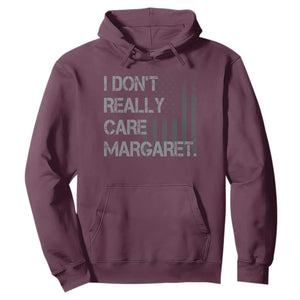 JD Vance Hoodie I Don't Really Care Margaret American Flag TS09 Maroon Print Your Wear