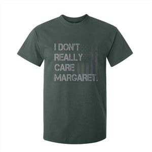 JD Vance T Shirt For Kid I Don't Really Care Margaret American Flag TS09 Dark Forest Green Print Your Wear
