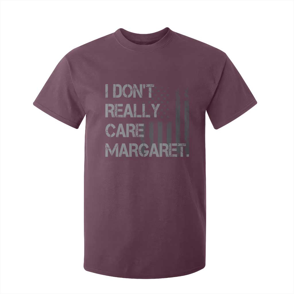 JD Vance T Shirt For Kid I Don't Really Care Margaret American Flag TS09 Maroon Print Your Wear