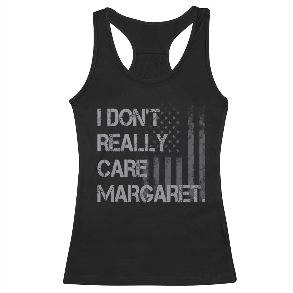 JD Vance Racerback Tank Top I Don't Really Care Margaret American Flag TS09 Black Print Your Wear