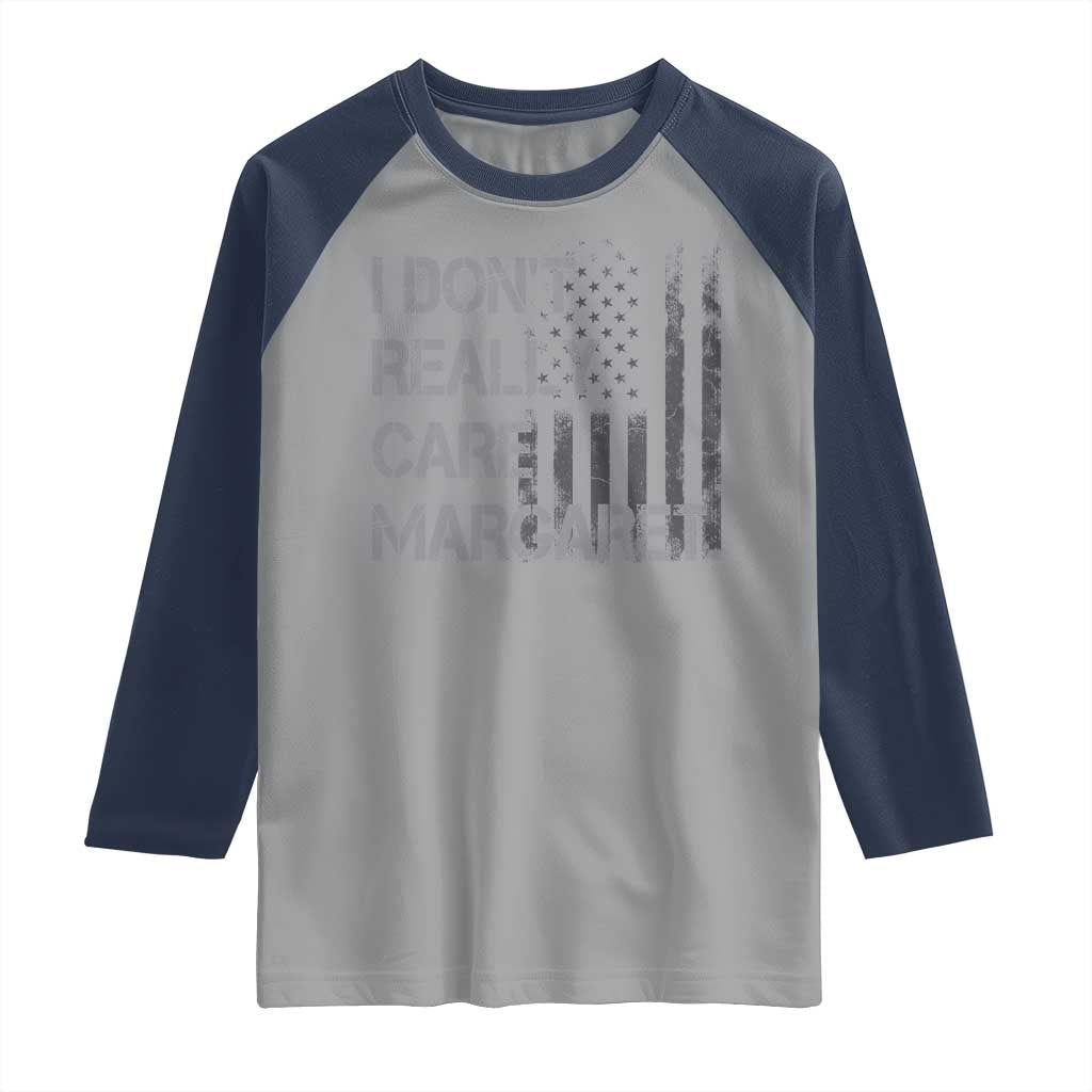 JD Vance Raglan Shirt I Don't Really Care Margaret American Flag TS09 Sport Gray Navy Print Your Wear