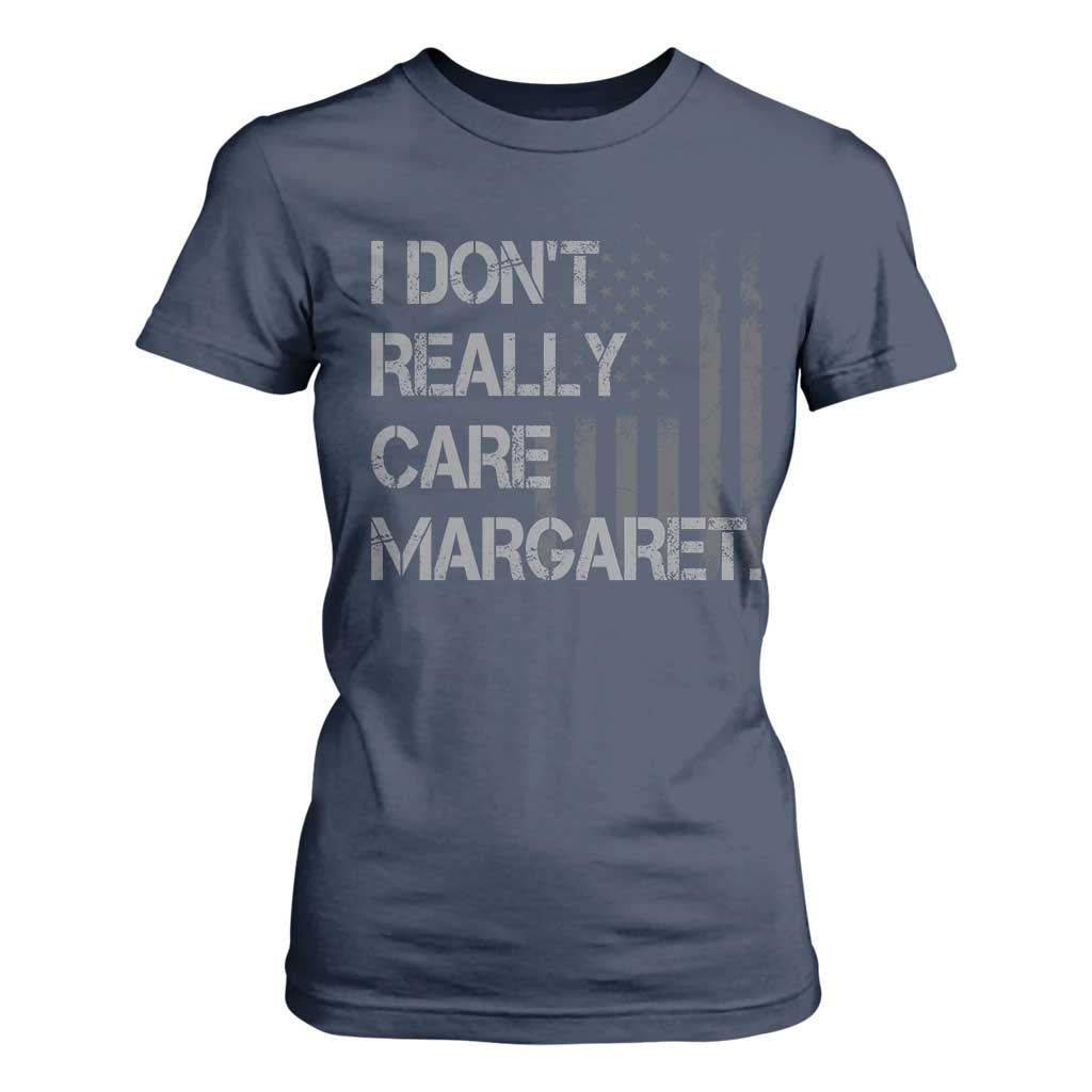 JD Vance T Shirt For Women I Don't Really Care Margaret American Flag TS09 Navy Print Your Wear