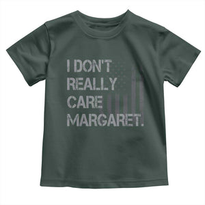 JD Vance Toddler T Shirt I Don't Really Care Margaret American Flag TS09 Dark Forest Green Print Your Wear