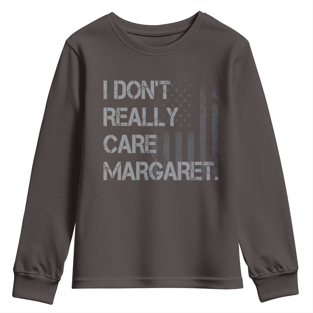 JD Vance Youth Sweatshirt I Don't Really Care Margaret American Flag TS09 Dark Chocolate Print Your Wear