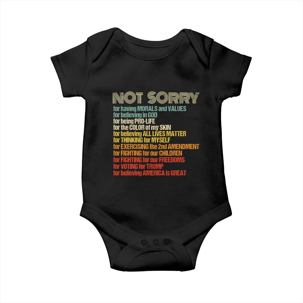 Trump Supporter Baby Onesie Not Sorry For Voting For Trump Believing America Is Great TS09 Black Print Your Wear