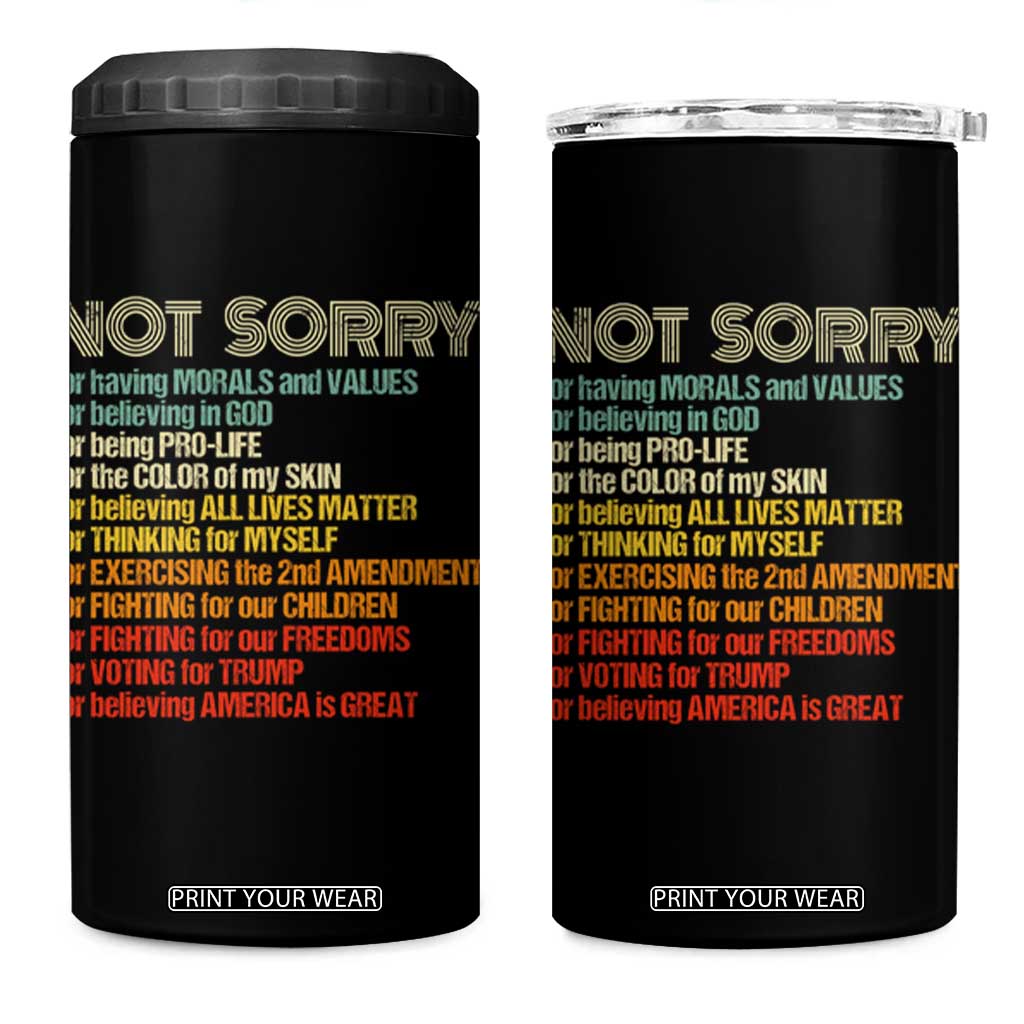 Trump Supporter 4 in 1 Can Cooler Tumbler Not Sorry For Voting For Trump Believing America Is Great TS09 One Size: 16 oz Black Print Your Wear