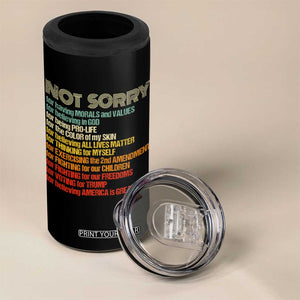 Trump Supporter 4 in 1 Can Cooler Tumbler Not Sorry For Voting For Trump Believing America Is Great TS09 Print Your Wear