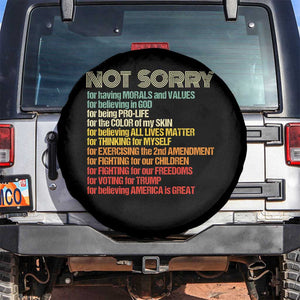 Trump Supporter Spare Tire Cover Not Sorry For Voting For Trump Believing America Is Great TS09 No hole Black Print Your Wear