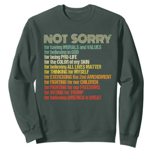 Trump Supporter Sweatshirt Not Sorry For Voting For Trump Believing America Is Great TS09 Dark Forest Green Print Your Wear