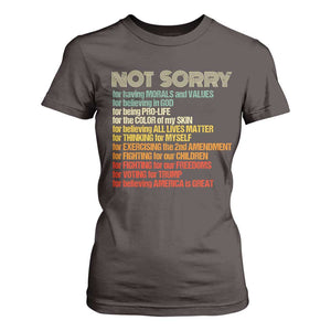 Trump Supporter T Shirt For Women Not Sorry For Voting For Trump Believing America Is Great TS09 Dark Chocolate Print Your Wear