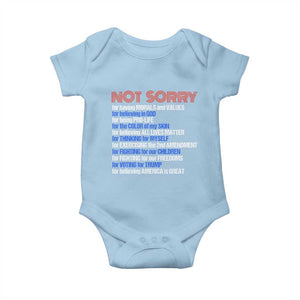 Trump Supporter Baby Onesie Not Sorry For Voting For Trump For Believing America Is Great TS09 Light Blue Print Your Wear