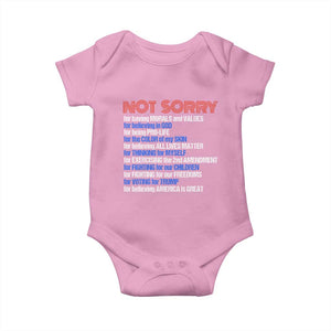 Trump Supporter Baby Onesie Not Sorry For Voting For Trump For Believing America Is Great TS09 Light Pink Print Your Wear