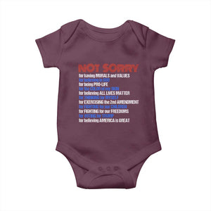 Trump Supporter Baby Onesie Not Sorry For Voting For Trump For Believing America Is Great TS09 Maroon Print Your Wear