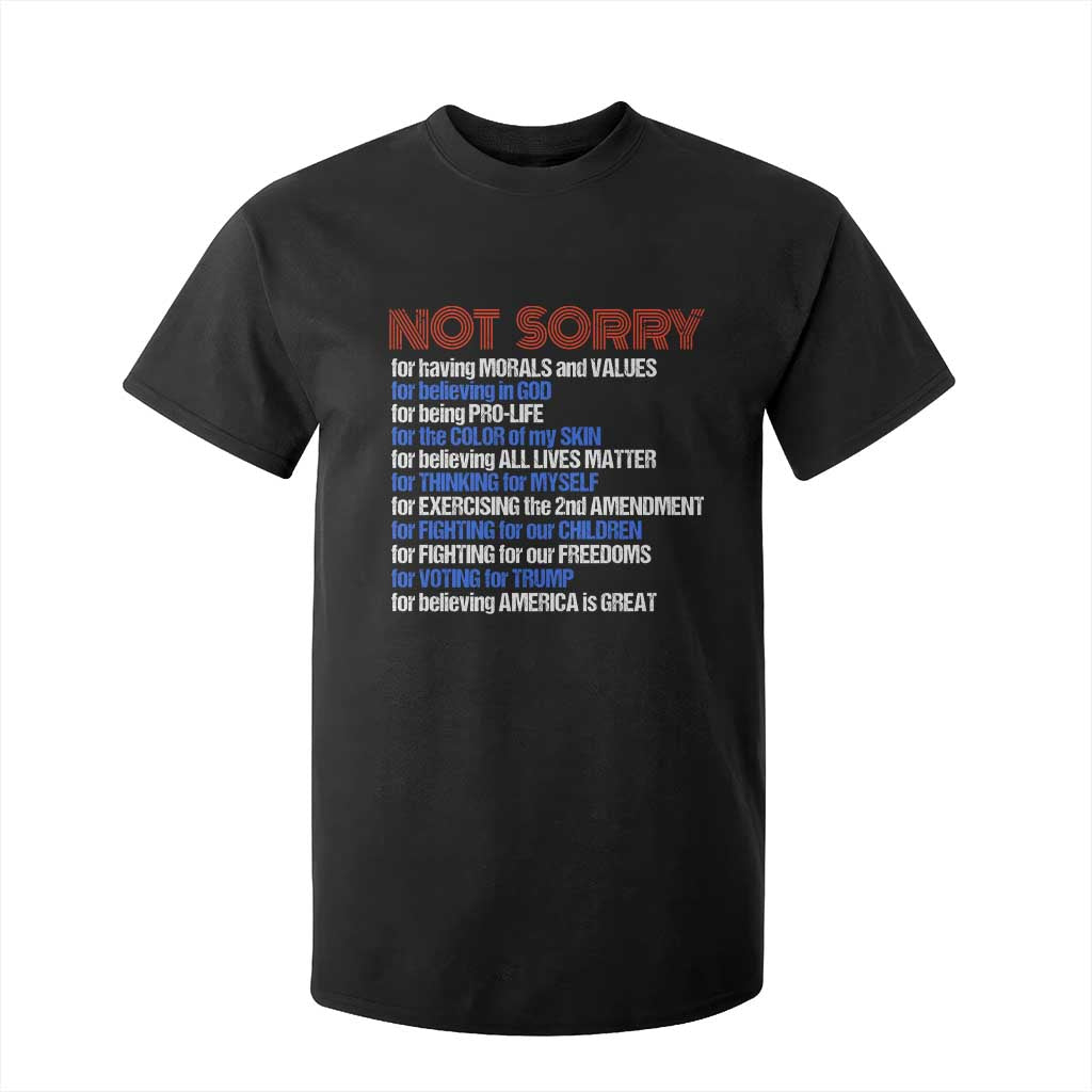 Trump Supporter T Shirt For Kid Not Sorry For Voting For Trump For Believing America Is Great TS09 Black Print Your Wear