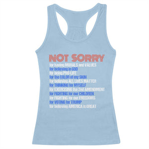 Trump Supporter Racerback Tank Top Not Sorry For Voting For Trump For Believing America Is Great TS09 Light Blue Print Your Wear