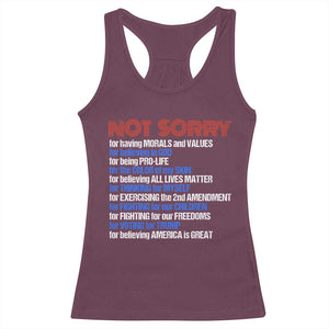 Trump Supporter Racerback Tank Top Not Sorry For Voting For Trump For Believing America Is Great TS09 Maroon Print Your Wear