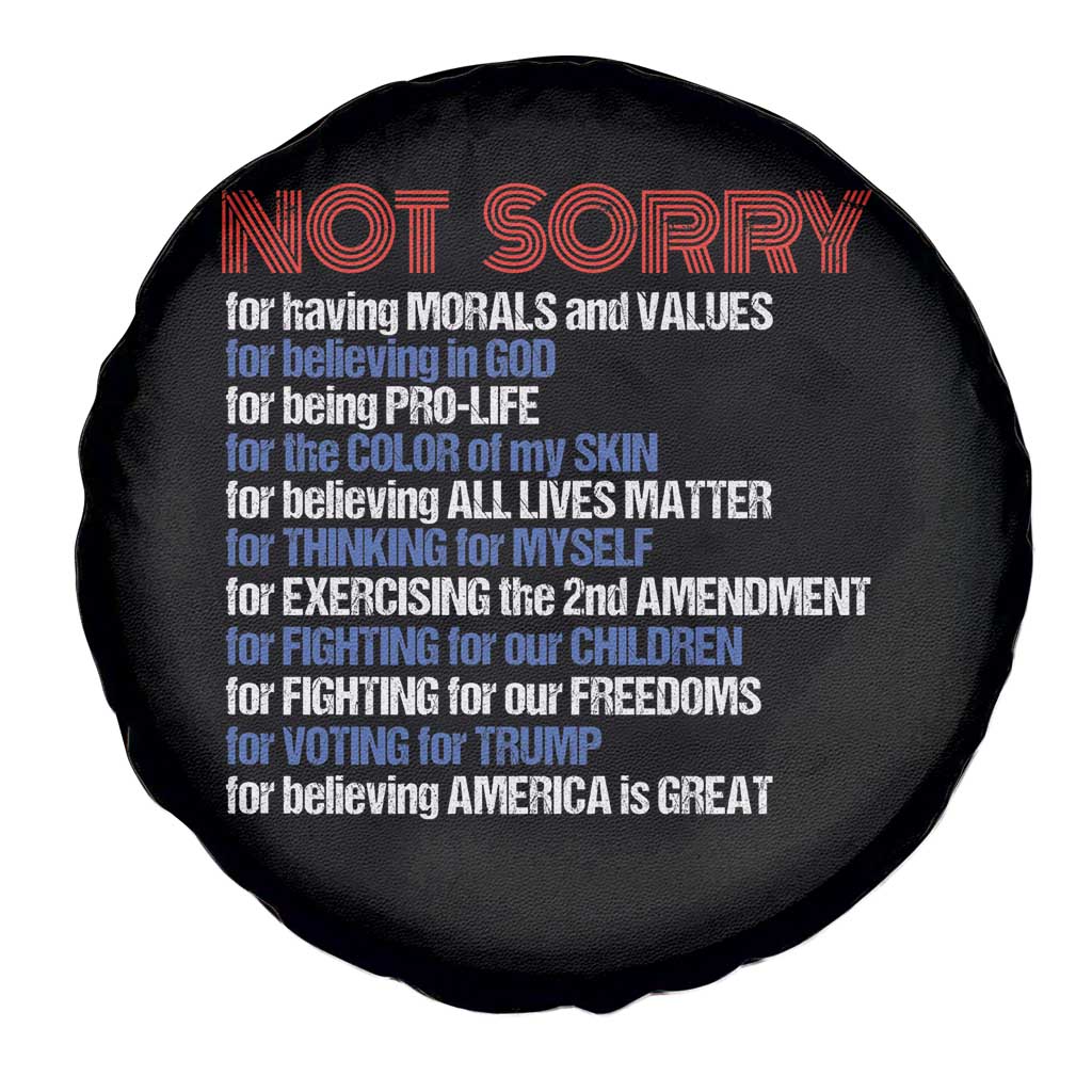Trump Supporter Spare Tire Cover Not Sorry For Voting For Trump For Believing America Is Great TS09 Print Your Wear