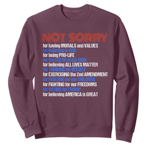Trump Supporter Sweatshirt Not Sorry For Voting For Trump For Believing America Is Great TS09 Maroon Print Your Wear