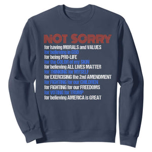 Trump Supporter Sweatshirt Not Sorry For Voting For Trump For Believing America Is Great TS09 Navy Print Your Wear