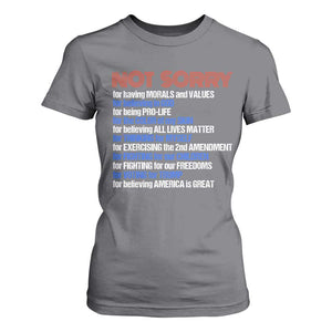 Trump Supporter T Shirt For Women Not Sorry For Voting For Trump For Believing America Is Great TS09 Charcoal Print Your Wear