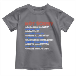 Trump Supporter Toddler T Shirt Not Sorry For Voting For Trump For Believing America Is Great TS09 Charcoal Print Your Wear