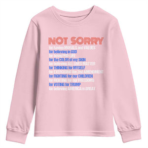 Trump Supporter Youth Sweatshirt Not Sorry For Voting For Trump For Believing America Is Great TS09 Light Pink Print Your Wear