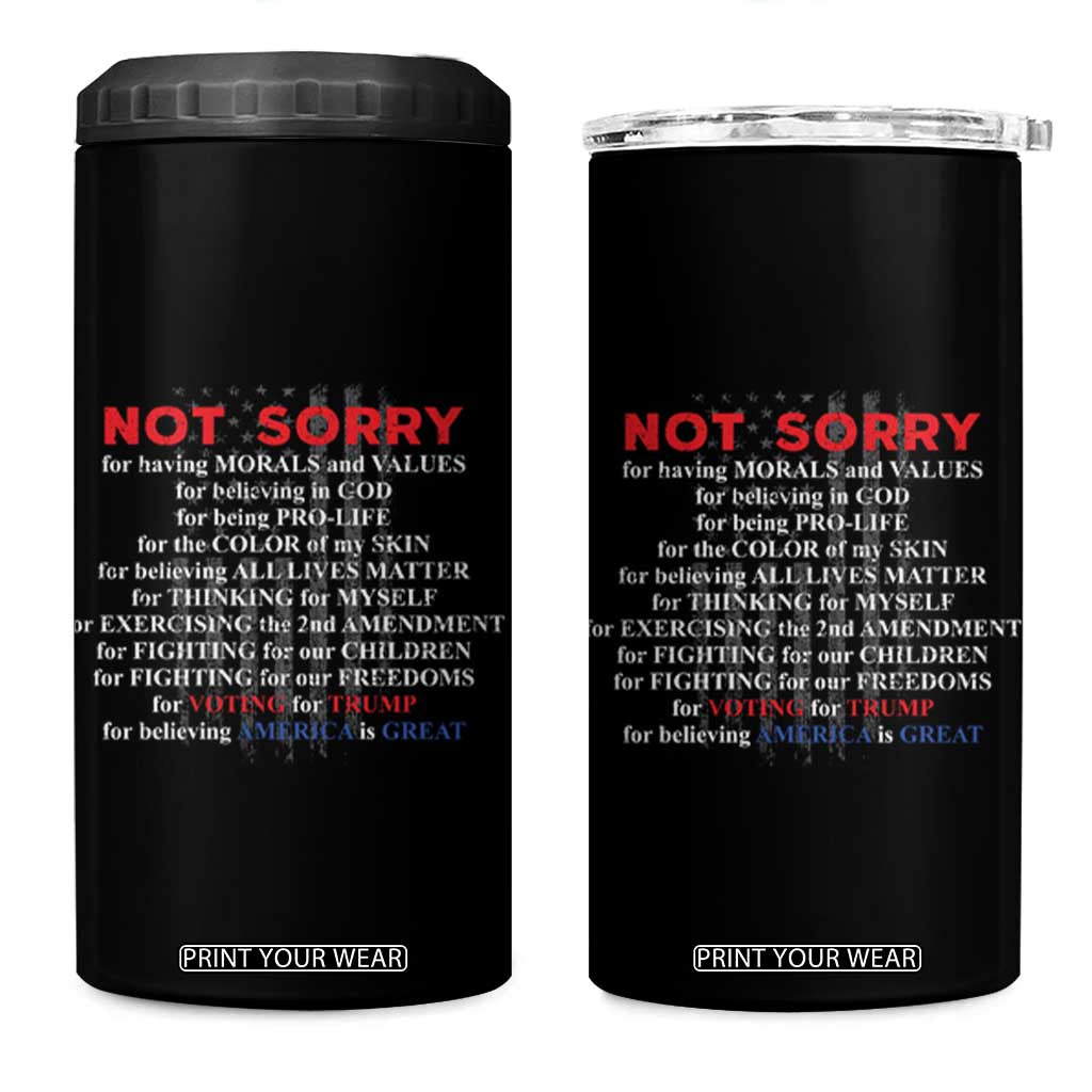 Not Sorry For Voting For Trump Believing America Is Great 4 in 1 Can Cooler Tumbler Trump Supporter TS09 One Size: 16 oz Black Print Your Wear
