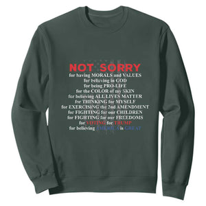 Not Sorry For Voting For Trump Believing America Is Great Sweatshirt Trump Supporter TS09 Dark Forest Green Print Your Wear