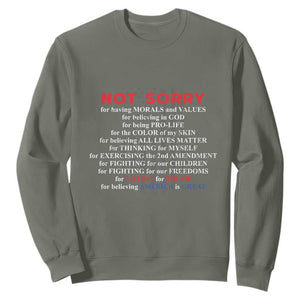 Not Sorry For Voting For Trump Believing America Is Great Sweatshirt Trump Supporter TS09 Military Green Print Your Wear