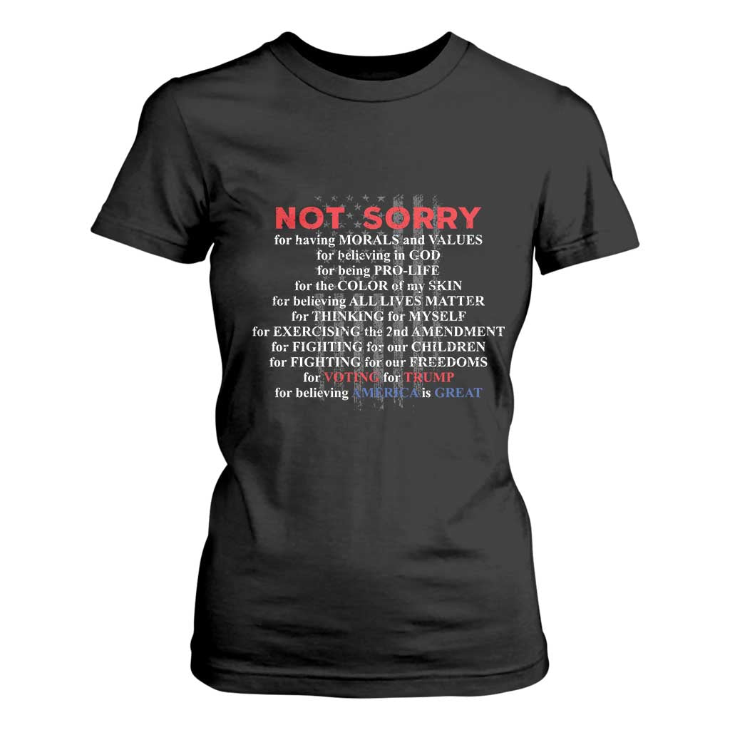 Not Sorry For Voting For Trump Believing America Is Great T Shirt For Women Trump Supporter TS09 Black Print Your Wear