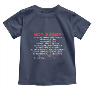 Not Sorry For Voting For Trump Believing America Is Great Toddler T Shirt Trump Supporter TS09 Navy Print Your Wear