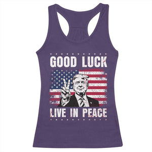 Trump 2025 Racerback Tank Top Good Luck Live In Peace Retro American Flag TS09 Purple Print Your Wear