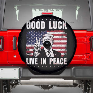 Trump 2025 Spare Tire Cover Good Luck Live In Peace Retro American Flag TS09 Black Print Your Wear