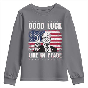 Trump 2025 Youth Sweatshirt Good Luck Live In Peace Retro American Flag TS09 Charcoal Print Your Wear