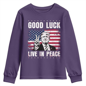 Trump 2025 Youth Sweatshirt Good Luck Live In Peace Retro American Flag TS09 Purple Print Your Wear