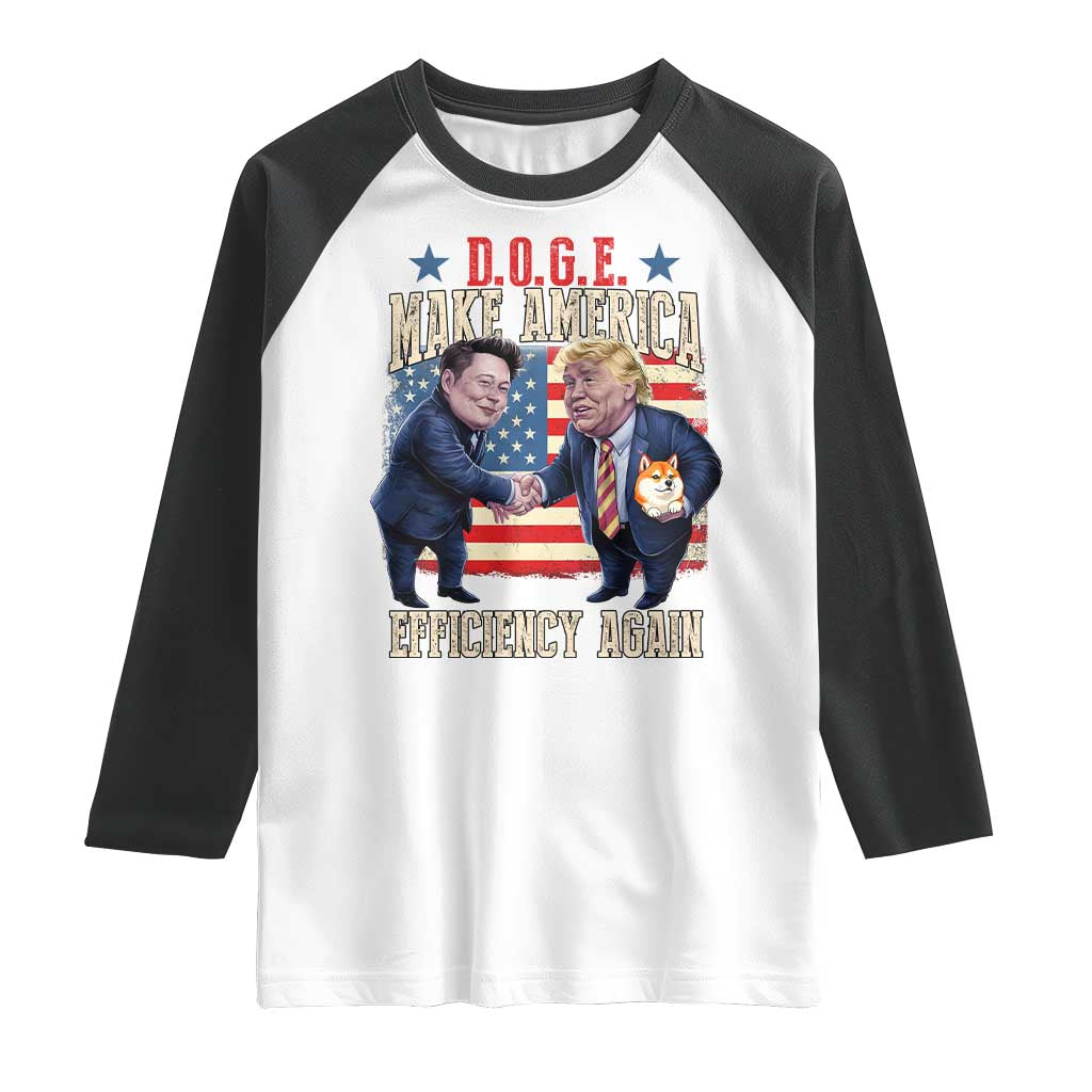 Trump Elon 2025 Raglan Shirt DOGE Make America Efficiency Again TS09 White Black Print Your Wear