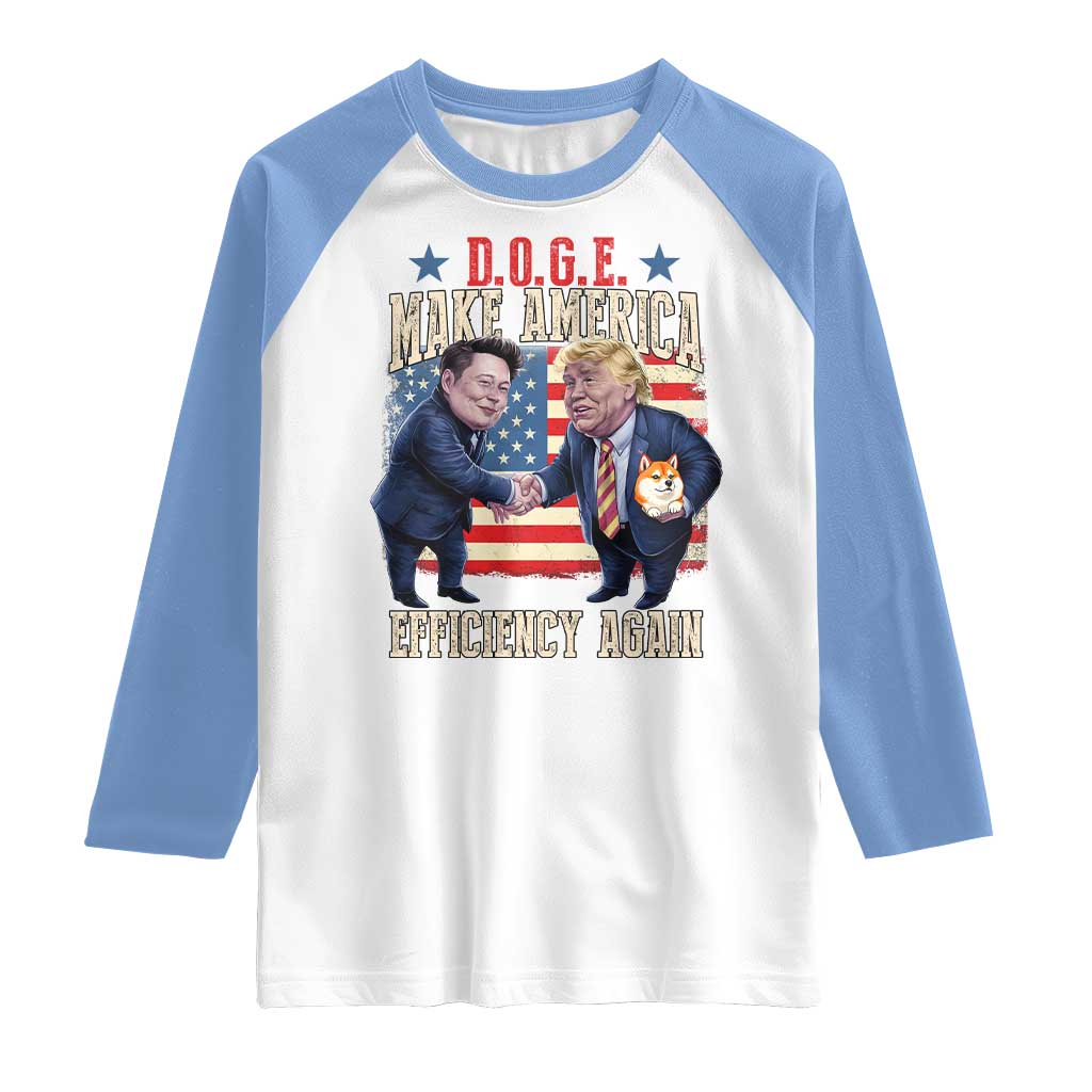 Trump Elon 2025 Raglan Shirt DOGE Make America Efficiency Again TS09 White Carolina Blue Print Your Wear