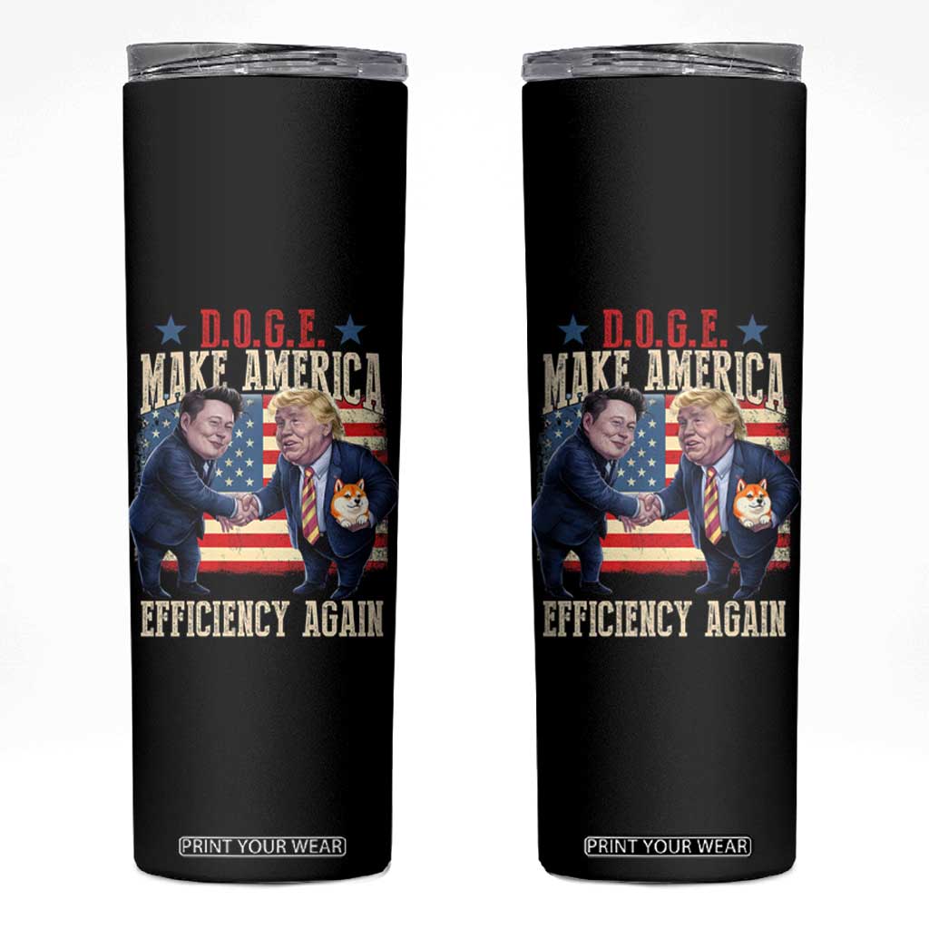 Trump Elon 2025 Skinny Tumbler DOGE Make America Efficiency Again TS09 Black Print Your Wear