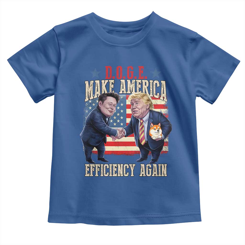 Trump Elon 2025 Toddler T Shirt DOGE Make America Efficiency Again TS09 Royal Blue Print Your Wear