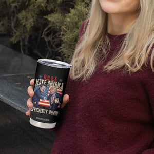 Trump Elon 2025 Tumbler Cup DOGE Make America Efficiency Again TS09 Print Your Wear