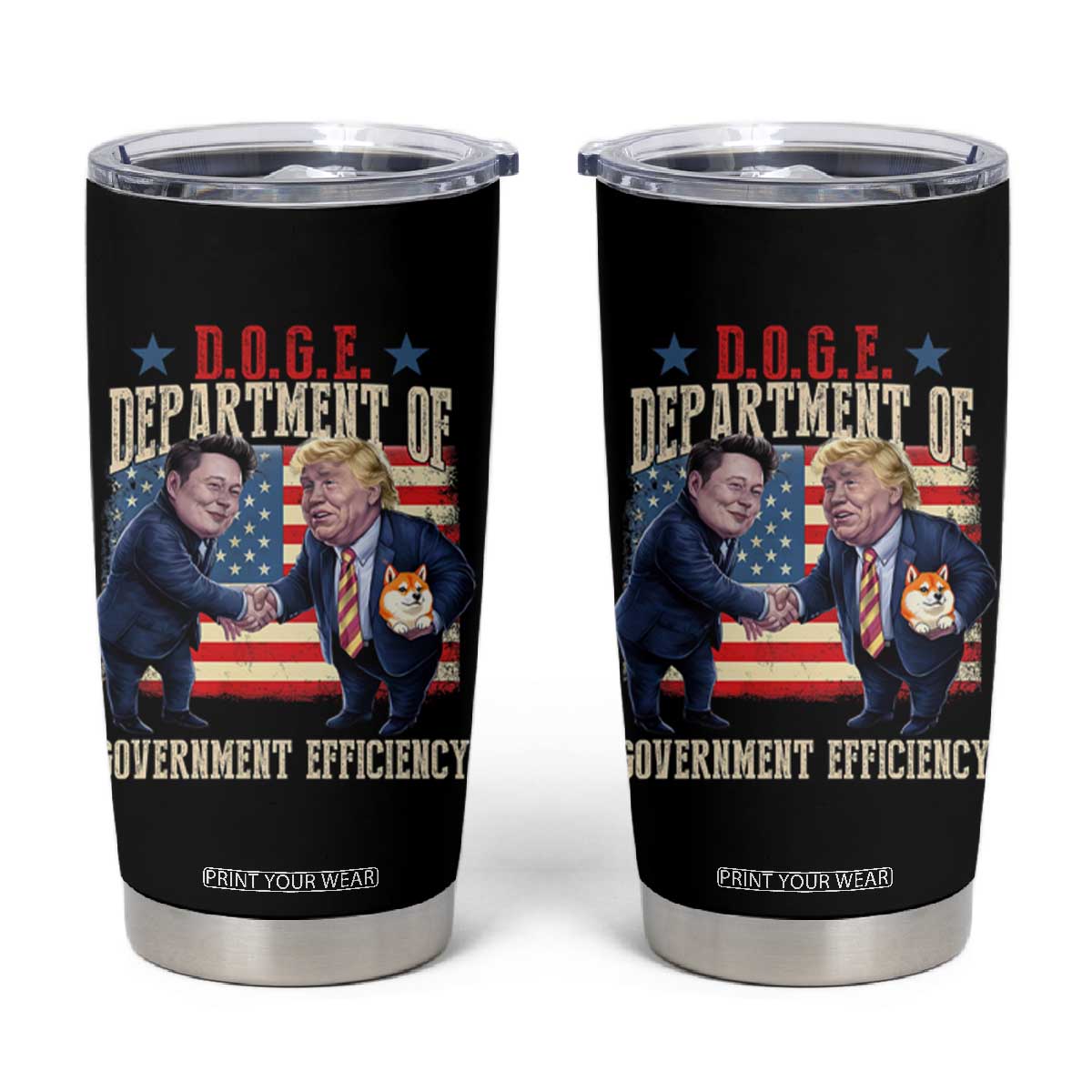 Trump Elon 2025 Tumbler Cup DOGE Department of Government Efficiency TS09 Black Print Your Wear
