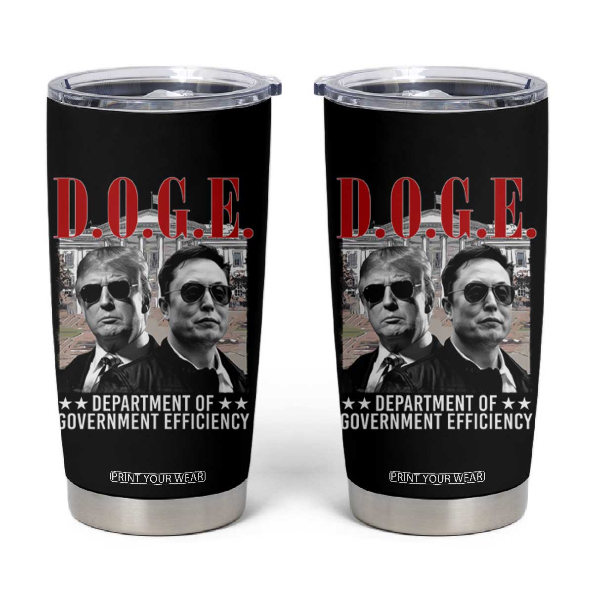 Trump Elon DOGE Tumbler Cup Department of Government Efficiency TS09 Black Print Your Wear