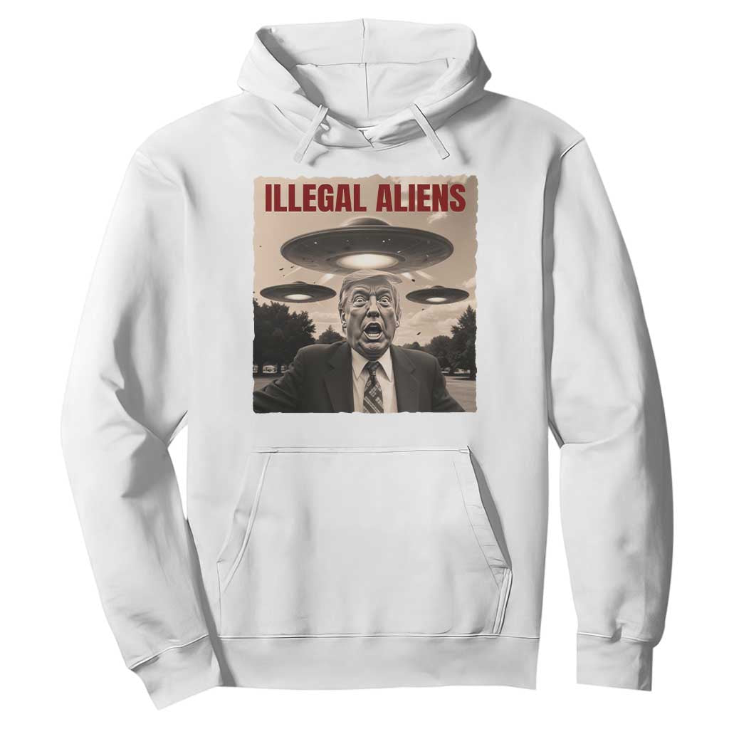 Funny Trump Illegal Aliens Hoodie TS09 White Print Your Wear