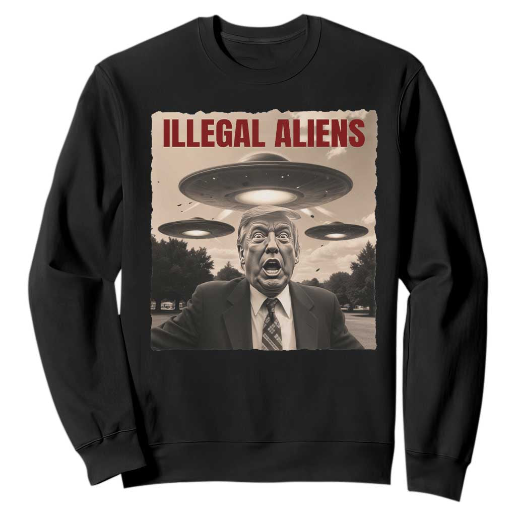 Funny Trump Illegal Aliens Sweatshirt TS09 Black Print Your Wear