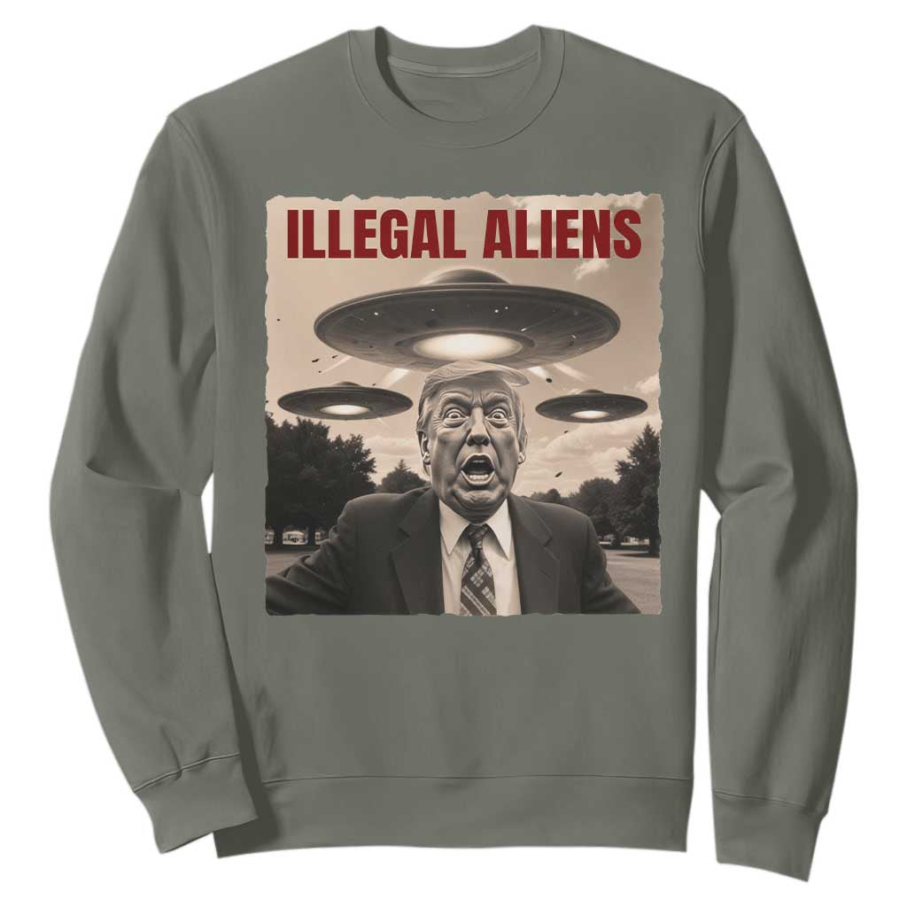 Funny Trump Illegal Aliens Sweatshirt TS09 Military Green Print Your Wear