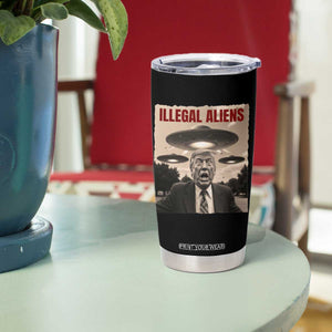 Funny Trump Illegal Aliens Tumbler Cup TS09 Print Your Wear