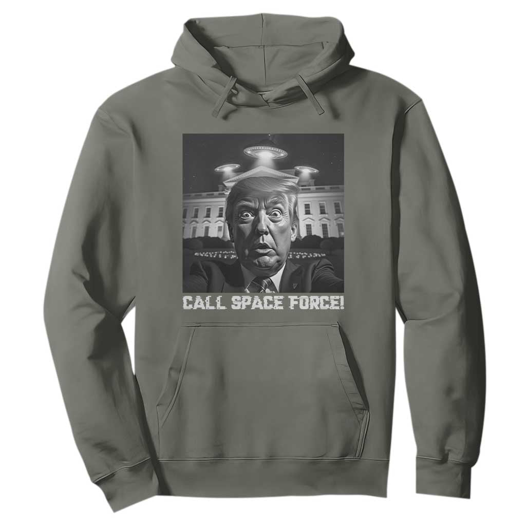 Illegal Aliens Funny Trump Hoodie Call Space Force TS09 Military Green Print Your Wear