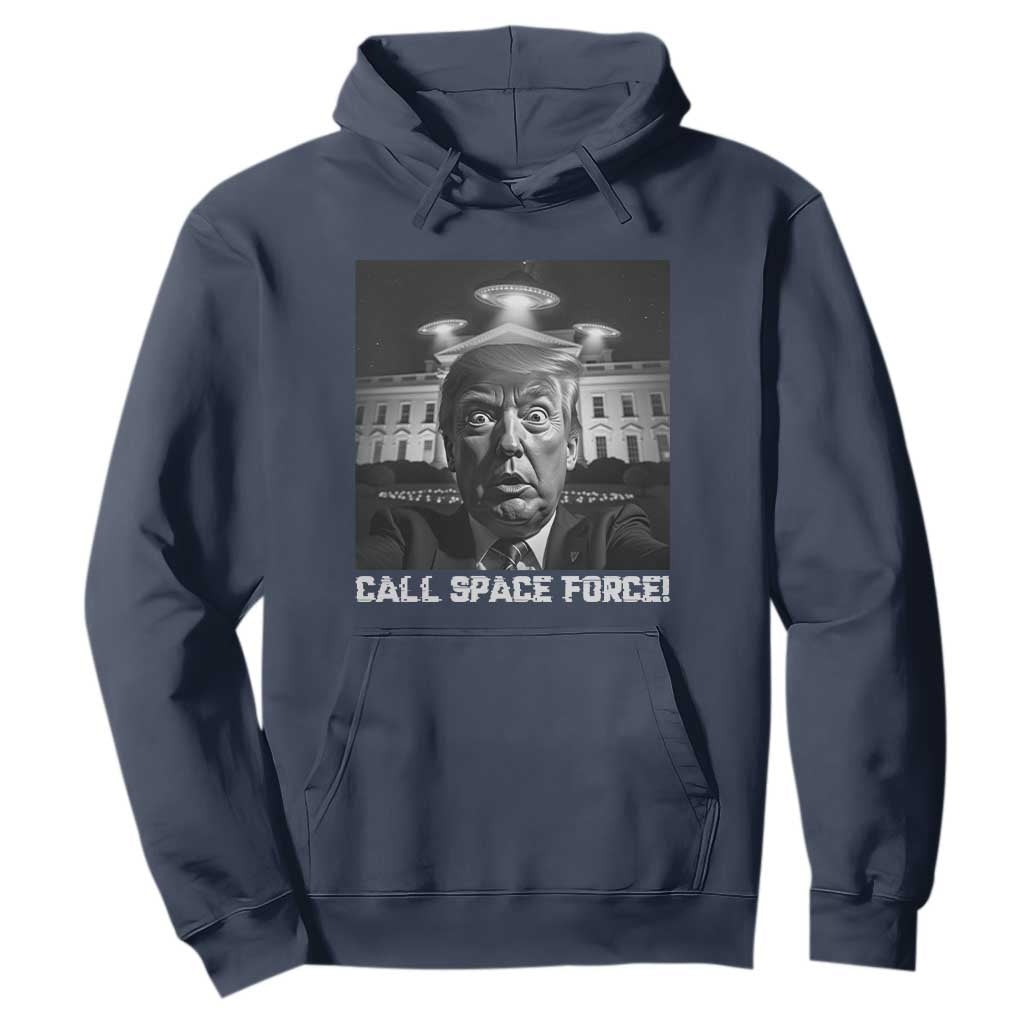 Illegal Aliens Funny Trump Hoodie Call Space Force TS09 Navy Print Your Wear